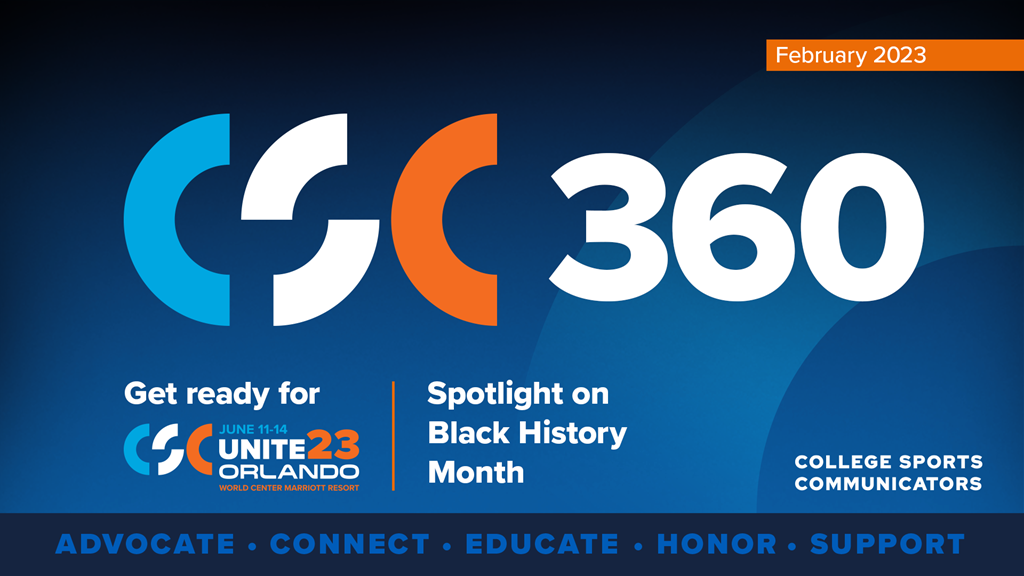CSC 360 February 2023: #CSCUNITE23 annual convention + Spotlight on Black History Month